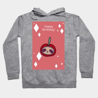 "Happy Birthday" Cherry Face Sloth Hoodie